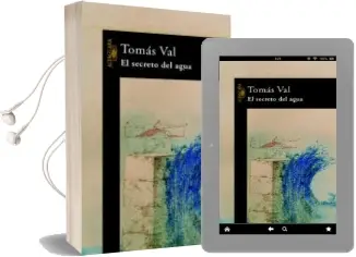 Descargar AudioLibro El Secreto del Agua de Tomas Val año 2004