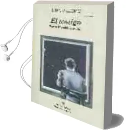 Descargar AudioLibro El Testigo (Premio Herralde de Novela 2004) de Juan Villoro año 2004