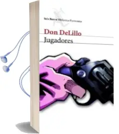 Descargar AudioLibro Jugadores de Don Delillo año 2004