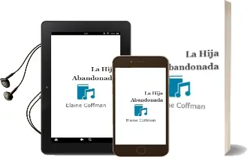 Descargar AudioLibro La Hija Abandonada de Elaine Coffman año 2004