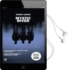 Descargar AudioLibro Mystic River de Dennis Lehane año 2004