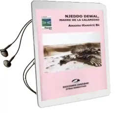 Descargar AudioLibro Njeddo Dewal, Madre de la Calamidad de Amadou Hampate Ba año 2004