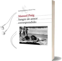 Descargar AudioLibro Sangre de Amor Correspondido de Manuel Puig año 2004