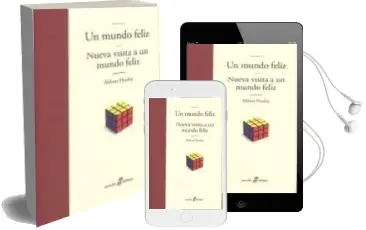 Descargar AudioLibro Un Mundo Feliz; Nueva Visita a un Mundo Feliz (4ª Ed.) de Huxley. Aldous año 2004