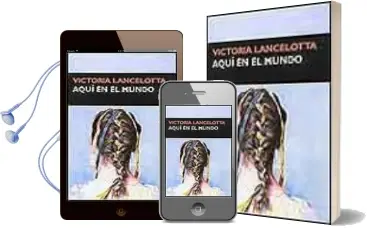Descargar AudioLibro Aqui en el Mundo de Victoria Lancelotta año 2004