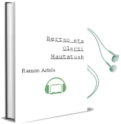 Descargar AudioLibro Bertso eta Olerki Hautatuak de Ramon Artola año 2004