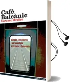 Descargar AudioLibro Cafe Balcanic de Francesc Miralles año 2004