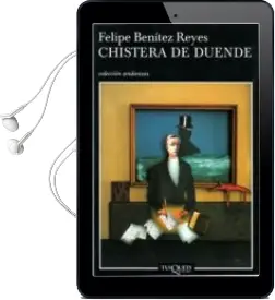 Descargar AudioLibro Chistera de Duende de Felipe Benitez Reyes año 2004