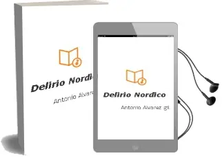 Descargar AudioLibro Delirio Nordico de Antonio Alvarez Gil año 2004