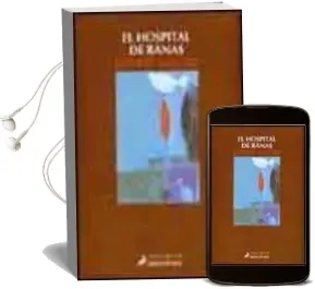 Descargar AudioLibro El Hospital de Ranas de Lorrie Moore año 2004