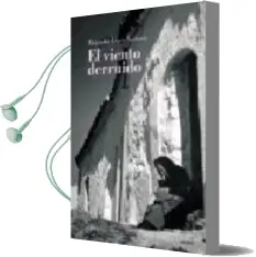 Descargar AudioLibro El Viento Derruido de Alejandro Lopez Andrada año 2004