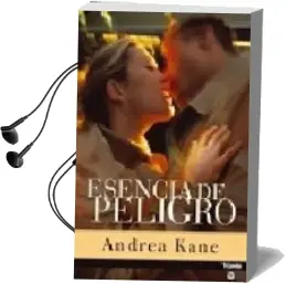 Descargar AudioLibro Esencia de Peligro de Andrea Kane año 2004