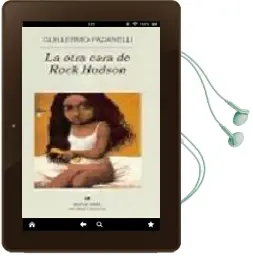 Descargar AudioLibro La Otra Cara de Rock Hudson de Guillermo Fadanelli año 2004