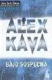 AudioLibro Bajo Sospecha de Alex Kava