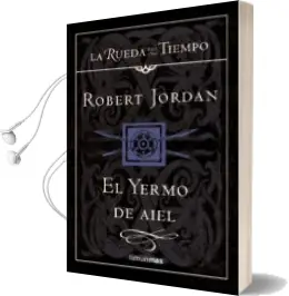 Descargar AudioLibro El Yermo de Aiel de Robert Jordan año 2005