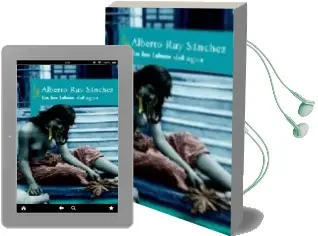 Descargar AudioLibro En los Labios del Agua de Alberto Ruy Sanchez año 2005