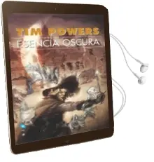 Descargar AudioLibro Esencia Oscura de Tim Powers año 2005