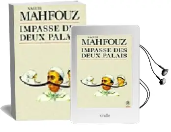 Descargar AudioLibro Impasse des Deux Palais de Naguib Mahfouz año 2005