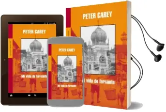 Descargar AudioLibro Mi Vida de Farsante de Peter Carey año 2005