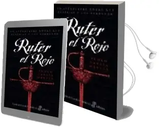 Descargar AudioLibro Ruter el Rojo: Un Aventurero Entre los Austrias y los Borbones de Pedro Garcia Martin año 2005