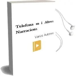 Descargar AudioLibro Telefona m i Altres Narracions de Varios Autores año 2005
