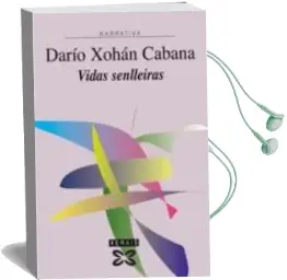 Descargar AudioLibro Vidas Senlleiras de Dario Xohan Cabana año 2005