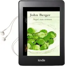 Descargar AudioLibro Aqui nos Vemos de John Berger año 2005