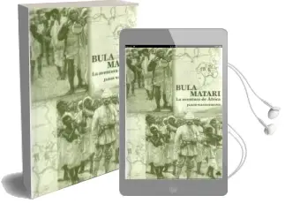 Descargar AudioLibro Bula Matari: La Aventura de Africa de Jakob Wassermann año 2005