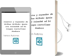 Descargar AudioLibro Cuentos y Leyendas de Bilbao = Bilboko Ipuin eta Leiendak (Ed. bi Lingüe Castellano-Euskera) de Varios Autores año 2005