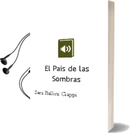 Descargar AudioLibro El Pais de las Sombras de Sara Ballini Ciappi año 2005