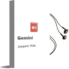Descargar AudioLibro Gemini de Joaquim Vidal año 2005