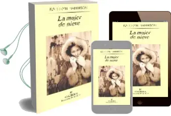 Descargar AudioLibro La Mujer de Nieve de Kathryn Harrison año 2005
