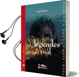 Descargar AudioLibro Llegendes del sud de Joan Borja año 2005