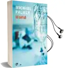 Descargar AudioLibro Mortal de Michael Palmer año 2005