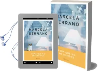 Descargar AudioLibro Para que no me Olvides de Marcela Serrano año 2005
