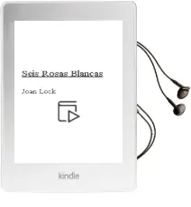 Descargar AudioLibro Seis Rosas Blancas de Joan Lock año 2005