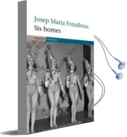 Descargar AudioLibro Sis Homes de Josep Maria Fonalleras año 2005