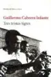AudioLibro Tres Tristes Tigres de Guillermo Cabrera Infante