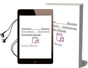 Descargar AudioLibro Ametsen Baratza. Sorgintxulo Gaztetxean Ereindako Berbak de Itxaro Borda año 2005