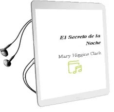 Descargar AudioLibro El Secreto de la Noche de Mary Higgins Clark año 2005
