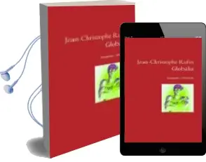 Descargar AudioLibro Globalia de Jean Christophe Rufin año 2005