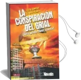 Descargar AudioLibro La Conspiracion del Grial de Lynn Sholes año 2005