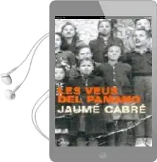 Descargar AudioLibro Les Veus del Pamano (2ª Ed.) de Jaume Cabre año 2005