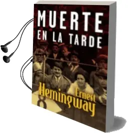 Descargar AudioLibro Muerte en la Tarde de Ernest Hemingway año 2005