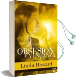 Descargar AudioLibro Obsesion y Venganza de Linda Howard año 2005