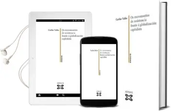 Descargar AudioLibro Os Movementos de Resistencia Fronte a Globalizacion Capitalista de Carlos Taibo año 2005