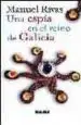 AudioLibro Una Espia en el Reino de Galicia de Manuel Rivas