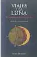 AudioLibro Viajes a la Luna: De la Fantasia a la Ciencia-Ficcion de Carlos Garcia Gual