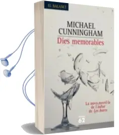 Descargar AudioLibro Dies Memorables de Michael Cunningham año 2005