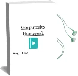 Descargar AudioLibro Gorputzeko Humereak de Angel Erro año 2005